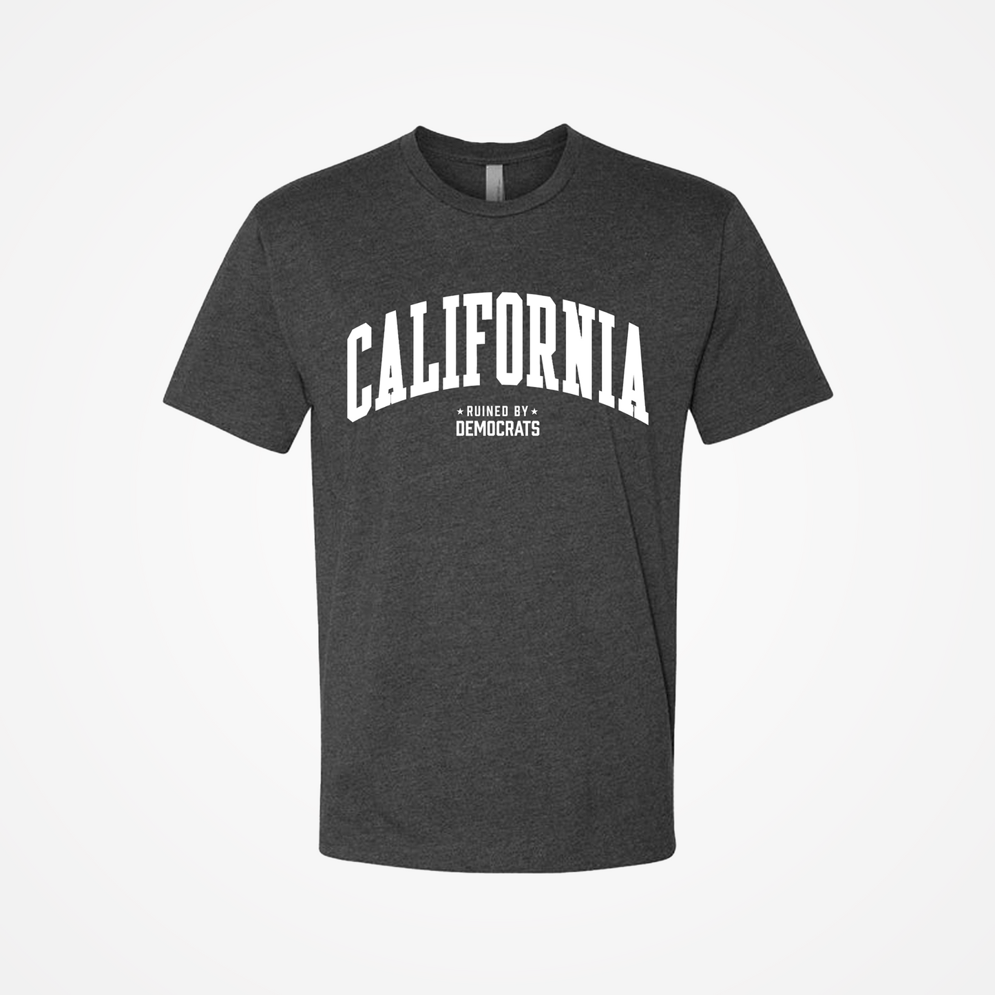 California Ruined by Democrats Tee